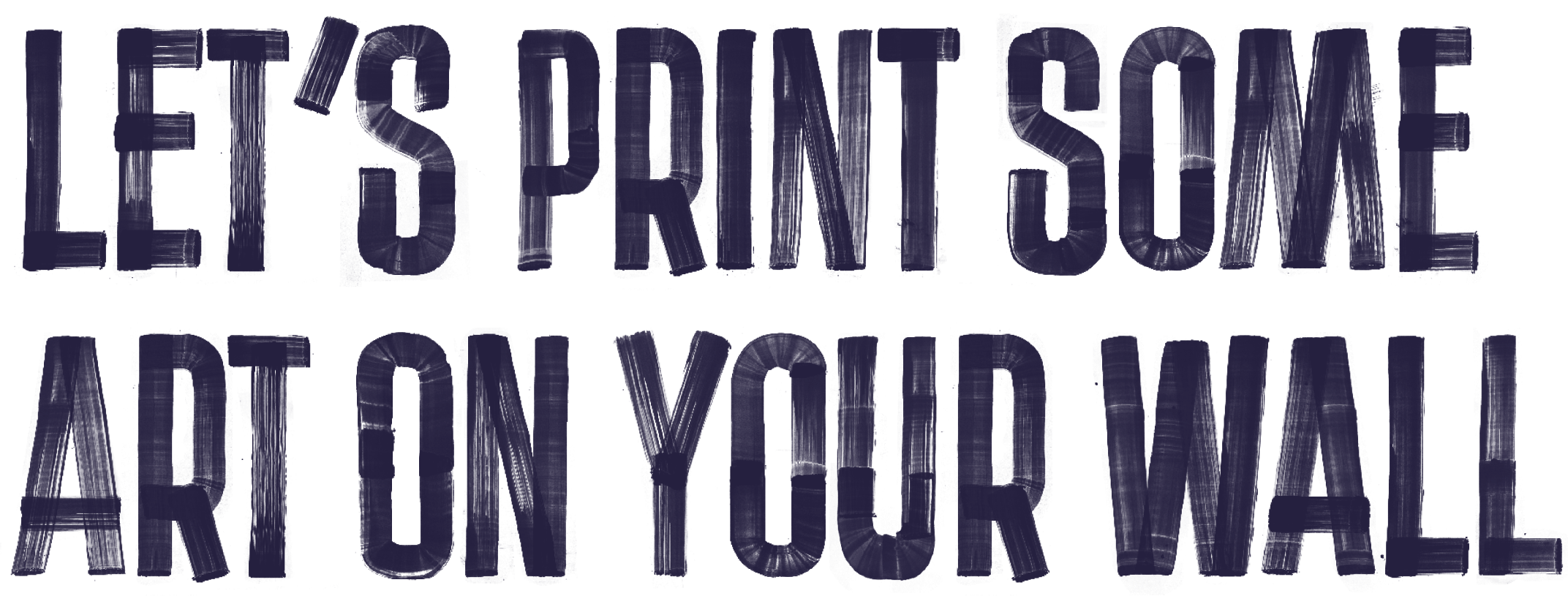 Let’s Print Some Art On Your Wall